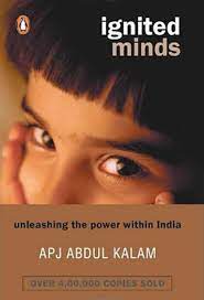 Ignited minds by APJ Abdul Kalam