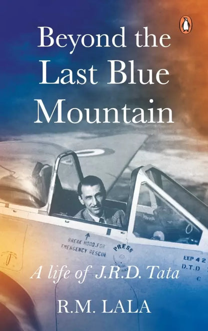 Beyond the last blue mountain by Russi M. Lala