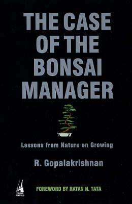 The case of the bonsai manager [hardcover] by R. Gopalakrishnan