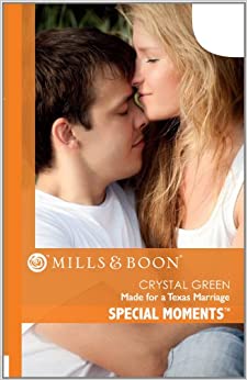 Made for a Texas Marriage [mills and boon]