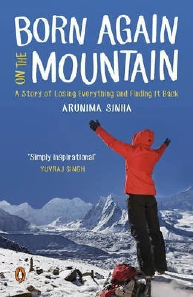 Born Again on the Mountain: A Story of Losing Everything and Finding It Back (RARE BOOKS)