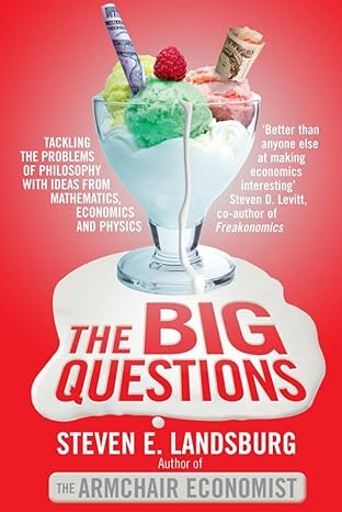 The Big Questions by Steven Landsburg [rare books]