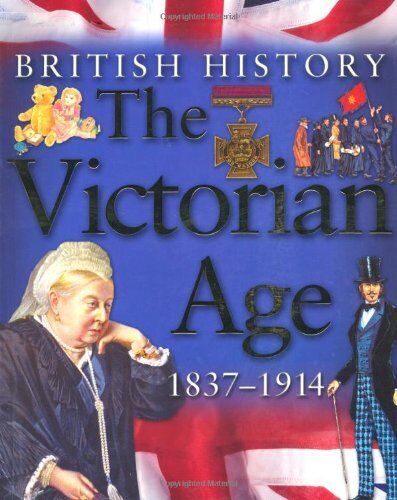 British History: The Victorian Age