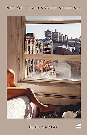 Not Quite a Disaster After all by Buku Sarkar [Hardcover]