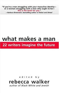 What Makes a Man [RARE BOOKS]