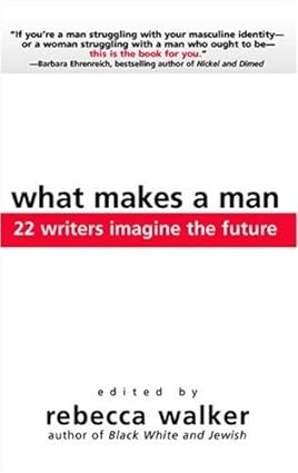 What Makes a Man [RARE BOOKS]