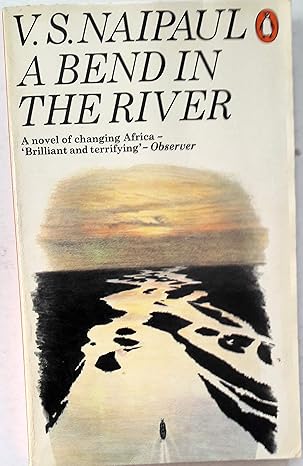 A Bend in the River by V. S. Naipaul (rare books)