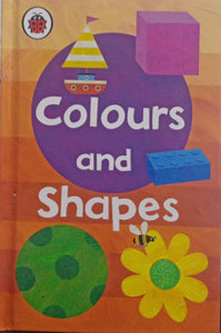 Early Learning: Colours and Shapes [hardcover]