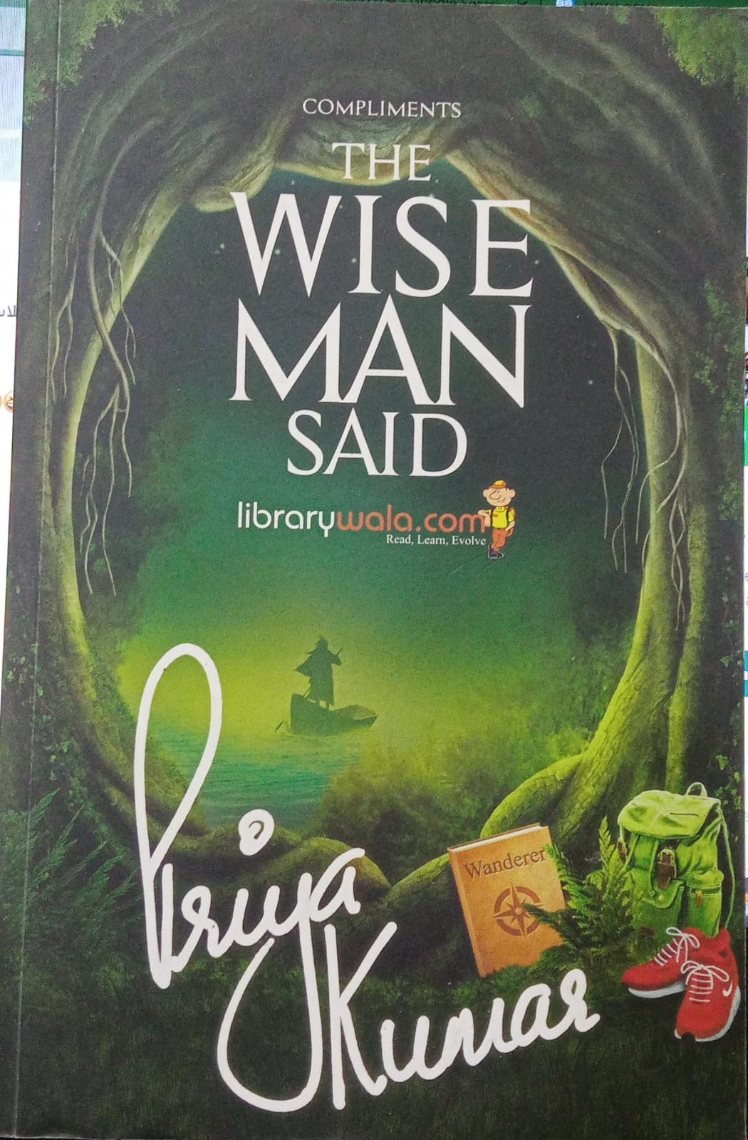 The Wise Man Said by Priya Kumar