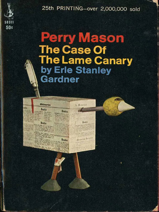 The Case Of The Lame Canary by Erle Stanley Gardner [rare books]