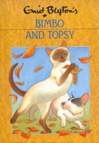 Bimbo and topsy [hardcover]