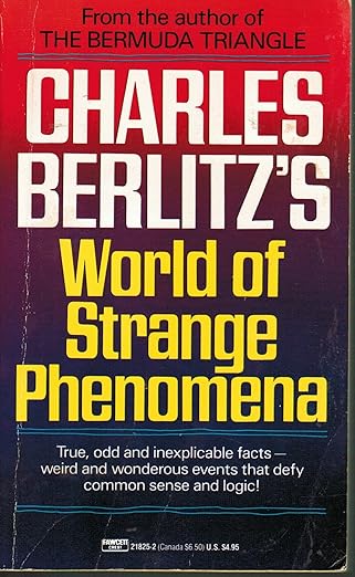Charles Berlitz's World of Strange Phenomena by Charles Berlitz [rare books]