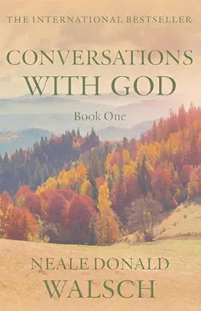 Conversations with god - book one by Neale Donald Walsch