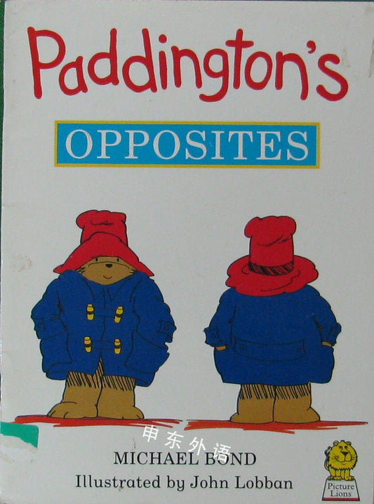 Paddington's Opposites