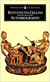 Autobiography benvenuto cellini [RARE BOOKS]