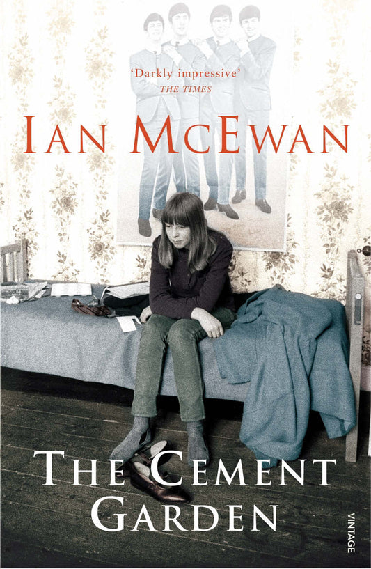 The Cement Garden by Ian McEwan