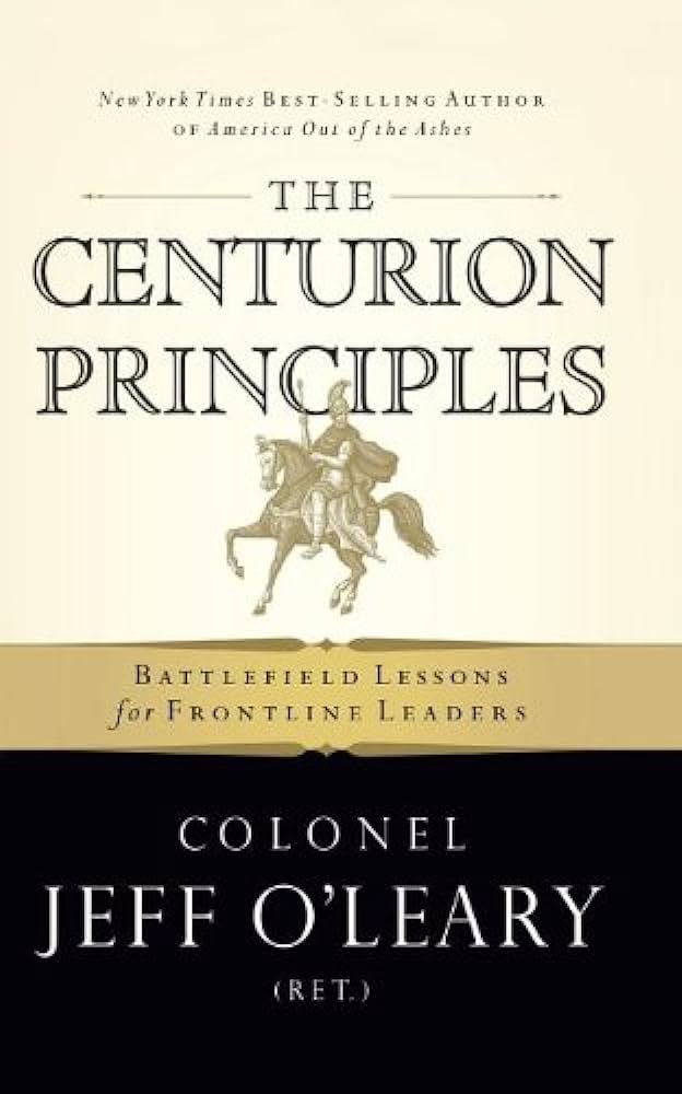 The Centurion Principles [Hardcover]