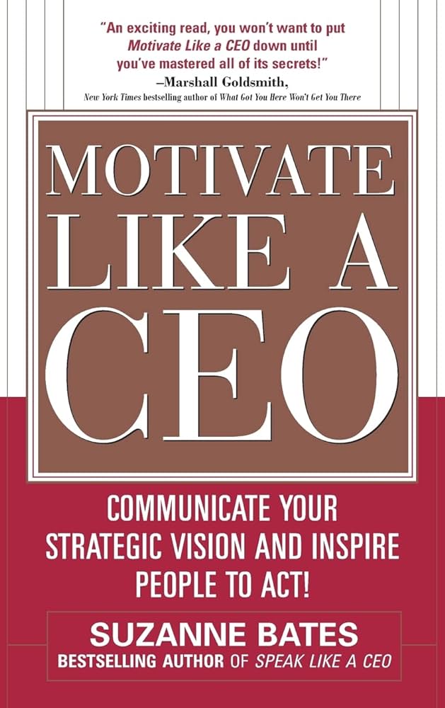 Motivate Like a CEO [Hardcover]