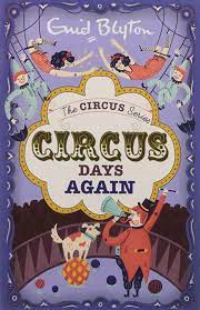 Circus Day Again by Enid Blyton