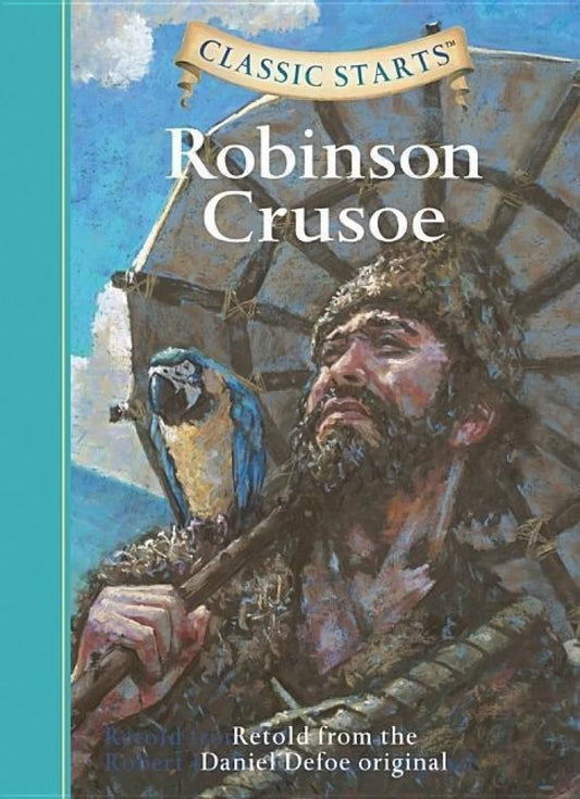 Robinson Crusoe by Daniel Defoe [HARDCOVER]