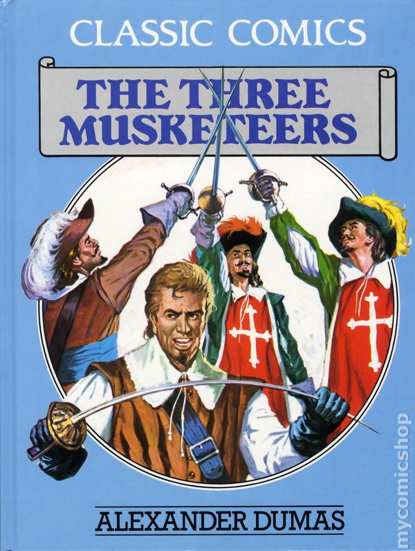 Classic comics the three musketeers [hardcover] [rare books]