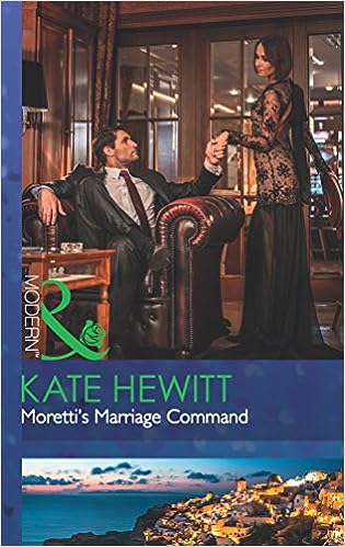 Moretti's Marriage Command [mills and boon]