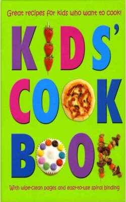 Kids' Cook Book [spiral bound] [HARDCOVER]