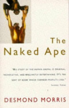 The Naked Ape [RARE BOOKS]