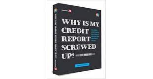 Why is My Credit Report Screwed Up [HARDCOVER]