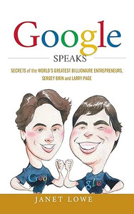 Google speaks [hardcover] by janet lowe [rare books]