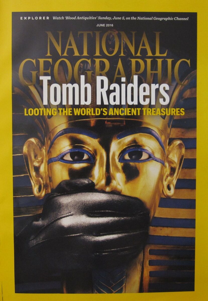 Tomb Raiders [National geographic][rare books][June 2016]
