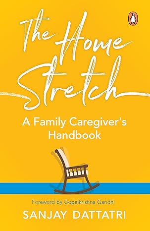 The Home Stretch: A Family Caregiver
