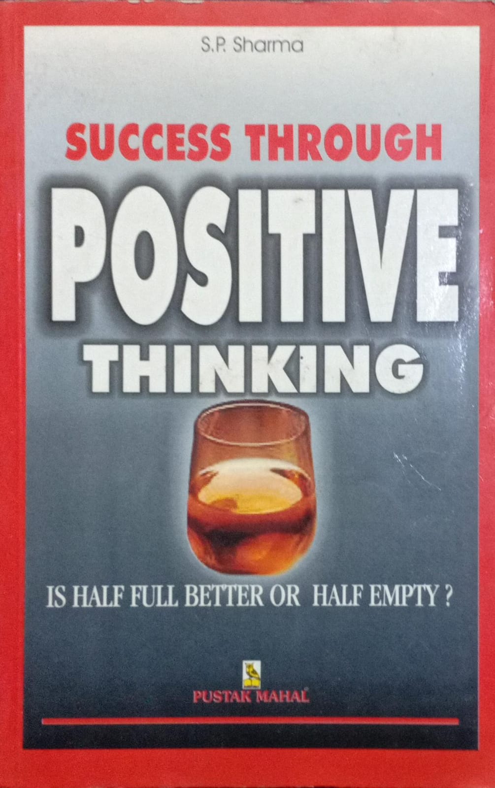 Success Through Positive Thinking by Pustak Mahal