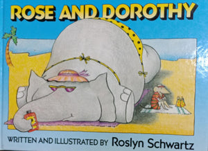 Rose and Dorothy [hardcover]