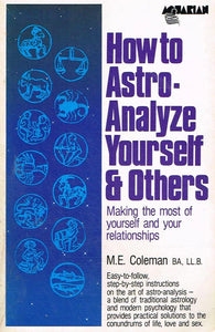 How to Astro-Analyze Yourself and Others [RARE BOOKS]
