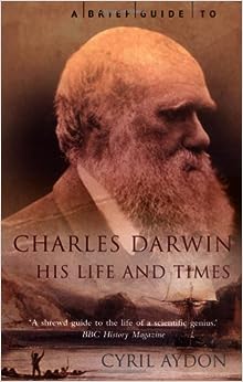 Charles Darwin his life and times