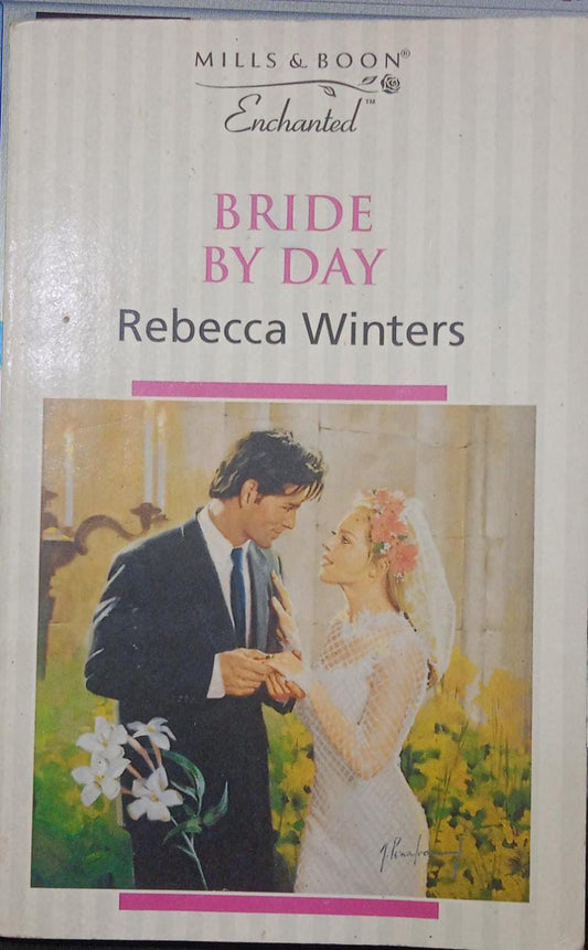 bride by day [mills and boon]