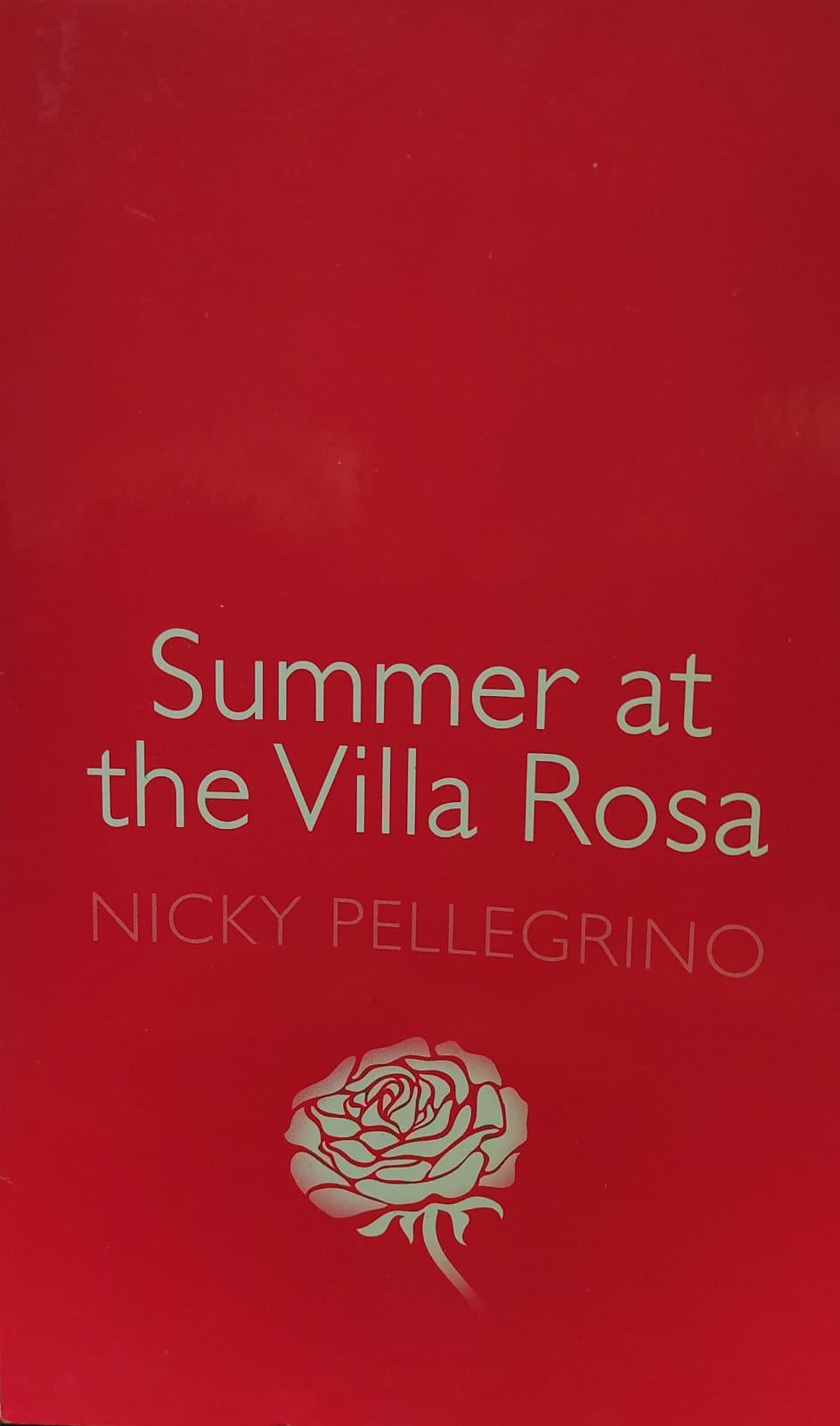 Summer at the villa rosa by nicky pellegrino [Rare book]