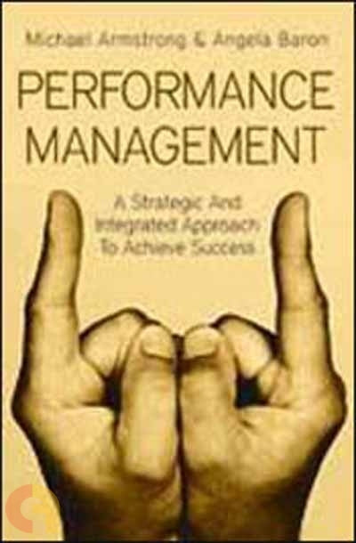 Performance Management by Michael Armstrong |Angela Baron [rare books]