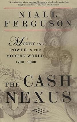 The Cash Nexus [RARE BOOKS]