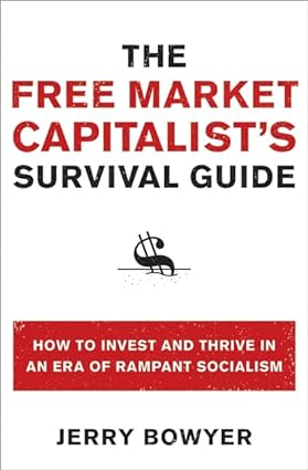 The free market capitalist's survival guide [hardcover] [rare books]