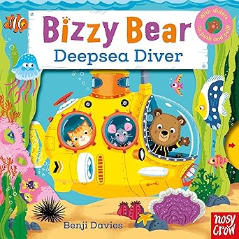 Bizzy Bear: Deepsea Diver Board book by Nosy Crow [With Sliders to Push and Pull] [Premium Books]