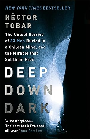 Deep Down Dark by Héctor Tobar [rare books]