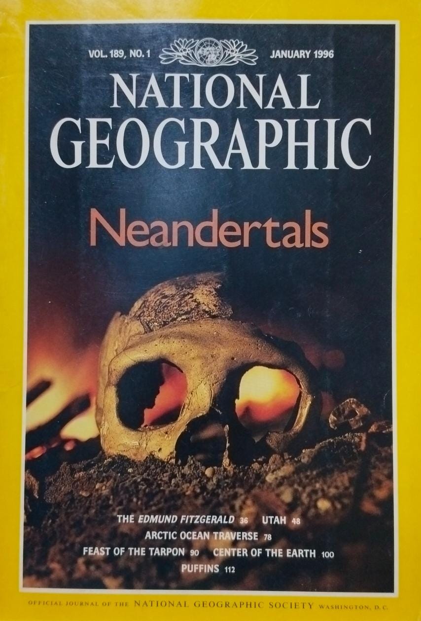 Neandertals [national geographic][rare books][january 1996]