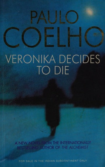 Veronika decides to die by Paulo Coelho