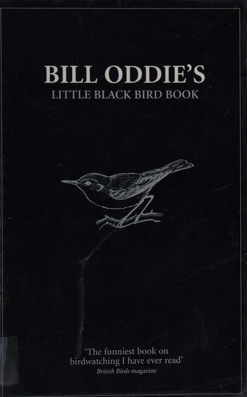 Bill Oddie's Little Black Bird Book by Bill Oddie [Rare book]