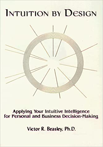 Intuition by Design [RARE BOOKS]