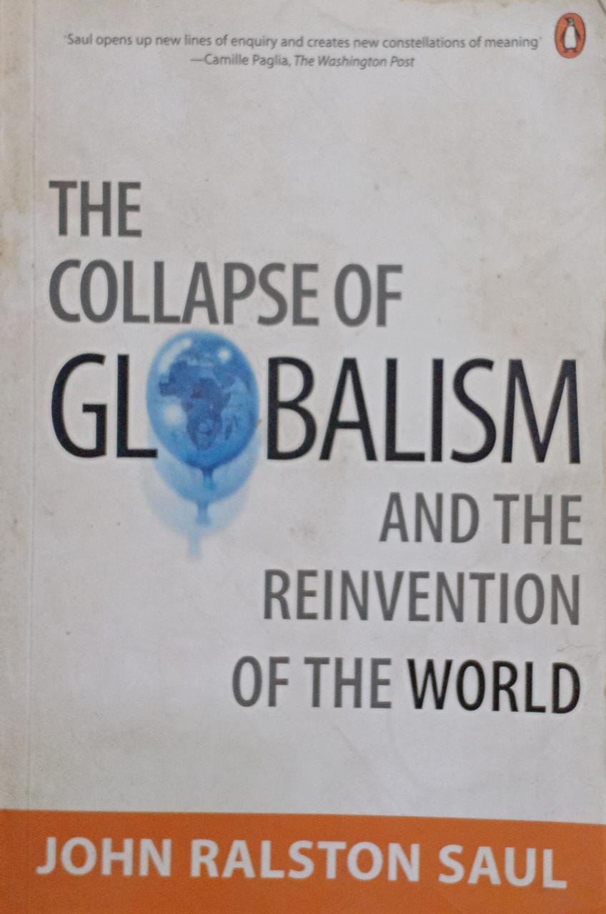 The Collapse of Globalism and the Reinvention of the World [Rare books]