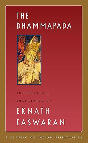 The Dhammapada: 3 (Easwaran's Classics of Indian Spirituality) [RARE BOOKS]