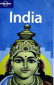 India by Sarina Singh |Joe Bindloss|Paul Clammer|Janine Eberle| Paul Harding| Abigail Hole|Patrick Horton|Amy Karafin|Matt Phillips| Simon Richmond|Martin Robinson [rare books]